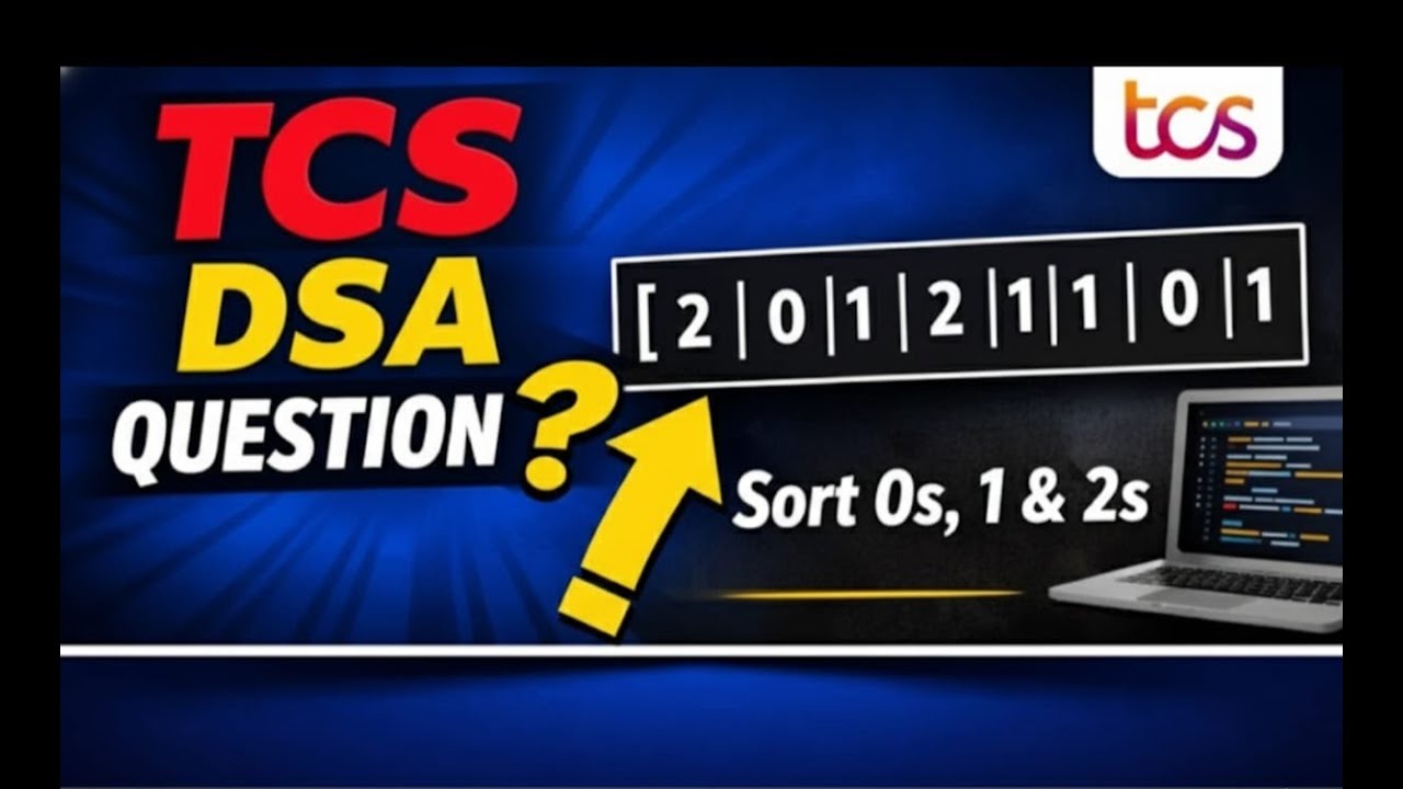 Sort 0s, 1s and 2s  | TCS, Infosys, Accenture | Dutch National Flag Algorithm | DSA