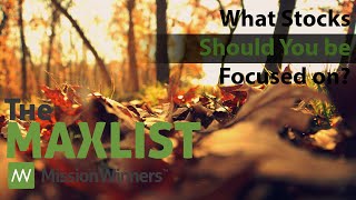 The MAXLIST Evaluation - What Stocks Should You Buy?