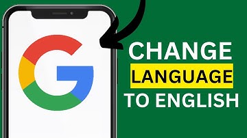 How to Change Google Language Settings to English: Fix Tutorial