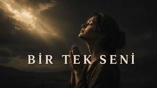 Bir Tek Seni..💔 💔 💔 Yüreğe Dokunan Arabesk Yeni Şarkı 2026 - Arabesk Severler Dinlemeli