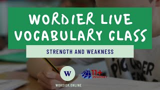 11+ Vocabulary Class with Flashcards + Free Worksheets - Theme: Strength and Weakness