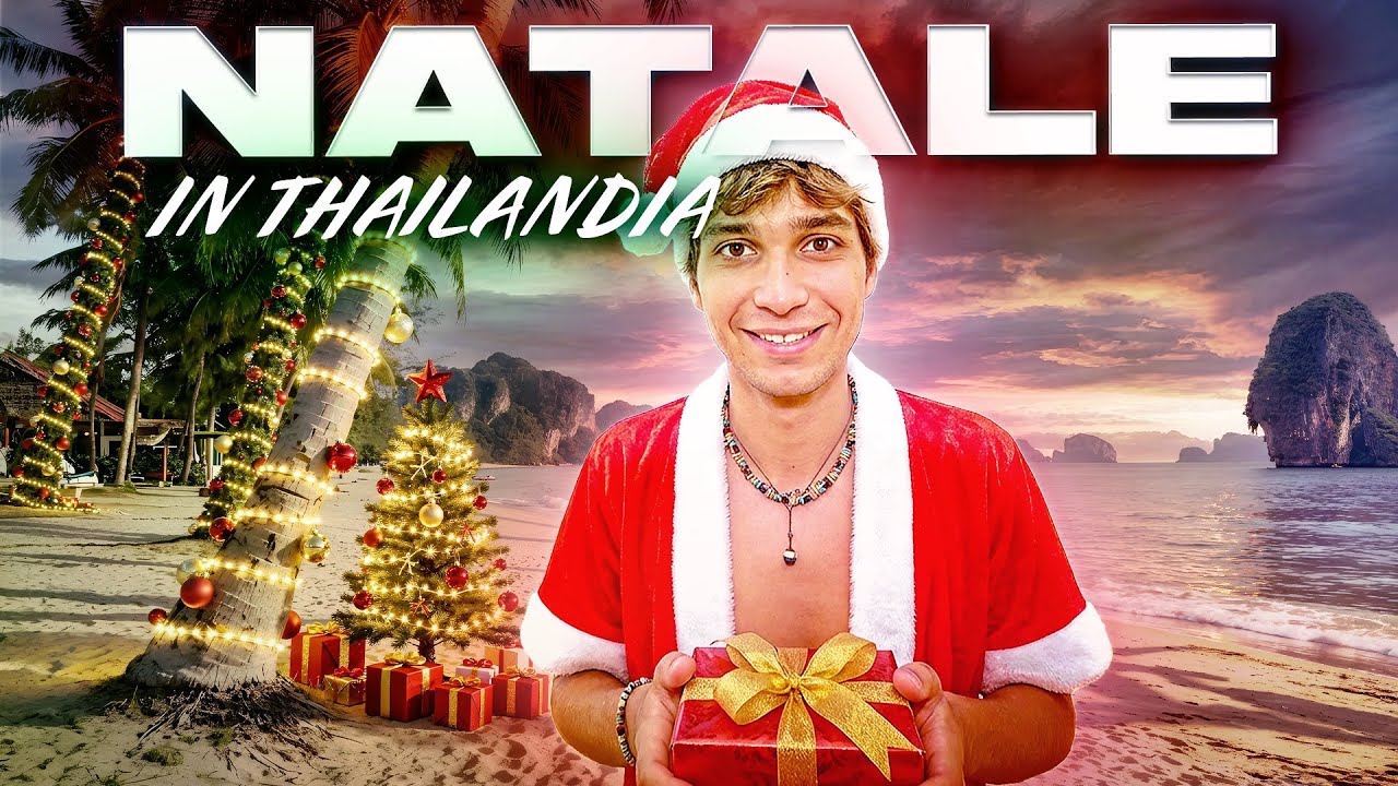 Ho passato il NATALE in Thailandia (a 30 gradi)