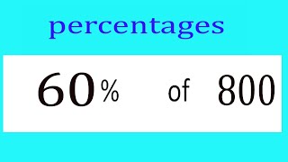Percentages     60      Percentage(%)    of    800