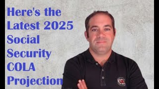 Here’s the Latest Estimate for the 2025 Social Security COLA – And When We’ll Know for Sure