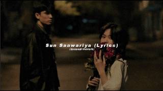 Download lagu sun saawariya (lyrics) | (slowed Reverb) | Accha Insaan, AtharvaMusic, Yaani Karnawat - FUSIONFCS