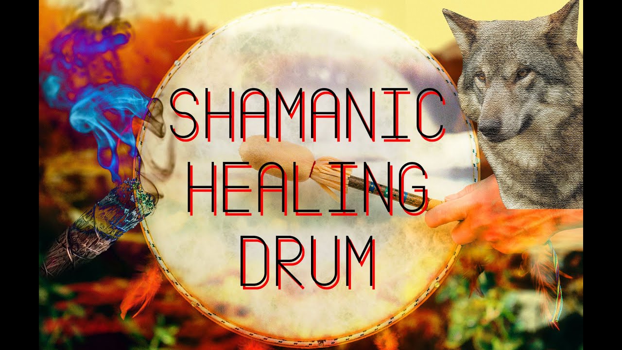 Shamanic Drumming Healing Power YouTube