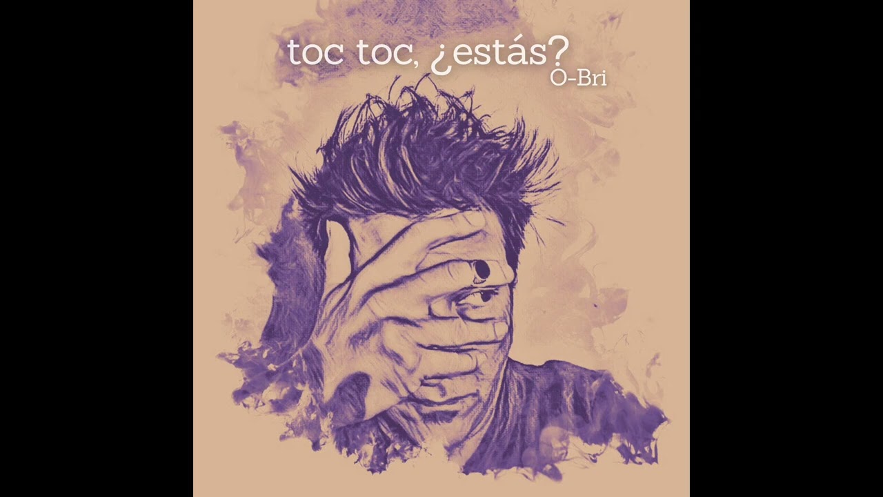 Смотреть «O-BRI - toc toc, ¿estás?» на YouTube Смотреть «O-BRI - toc toc, ¿estás?» на YouTube