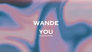 Wande - YOU (Lyrics)
