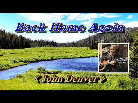 Back Home Again(집으로 돌아가는 길)💜John Denver, 한글자막 (HD With Lyrics)🌴🌿🍒🌻🍓
