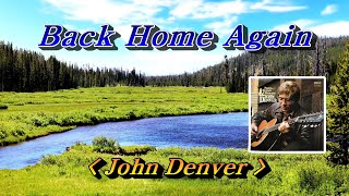 Back Home Again(집으로 돌아가는 길)💜John Denver, 한글자막 (HD With Lyrics)🌴🌿🍒🌻🍓