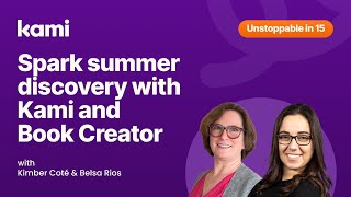 Spark summer discover with Kami and Book Creator