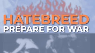 Hatebreed - Prepare For War (Official Audio)