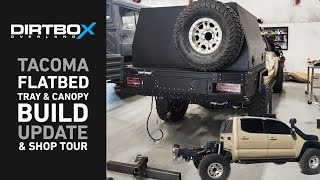 Flatbed Tray & Canopy Build Progress + Dirtbox Overland Shop Tour