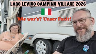 Lago Levico Camping Village 2026 Teil III - Unser Fazit vom Platz