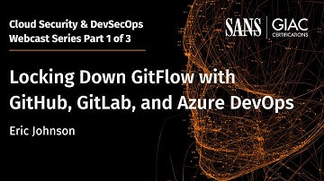Locking Down GitFlow with GitHub, GitLab, and Azure DevOps