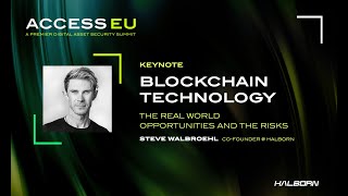 ACCESS EU 2024 | Session 5: Blockchain Technology: Real-World Opportunities and Risks