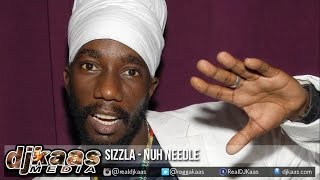 Sizzla - Nuh Needle ▶Kick Out Riddim ▶Bread Back Prod ▶Dancehall 2015