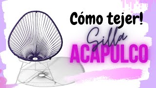 Cómo tejer silla Acapulco/Restauración Silla Acapulco