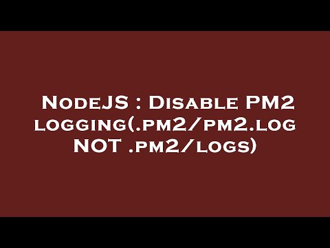 NodeJS : Disable PM2 logging(.pm2/pm2.log NOT .pm2/logs)