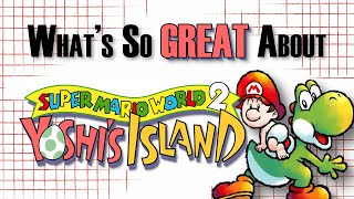 What's So Great About Yoshi's Island? - Trying Something Different