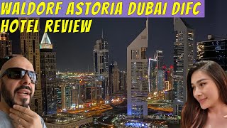 Waldorf Astoria DIFC Dubai FULL REVIEW & TOUR | Luxury Hilton Hotel Review Dubai