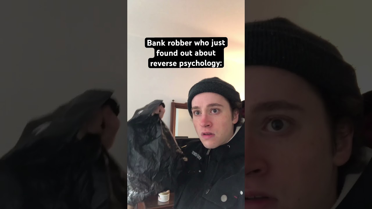 Грабитель банка использует обратную психологию