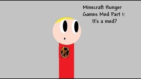 Minecraft Hunger Games Mod Part 1 - It