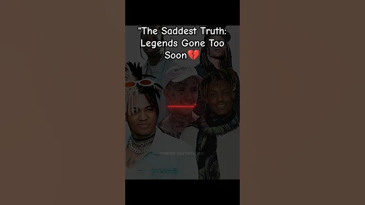 The Saddest Truth: Legends Gone Too Soon #xxxtentacion #llj #sad #juicewrld #hiphopartist #edit #rip