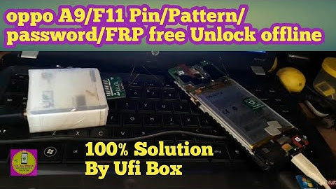 Oppo A9/F11 (CPH1938) Pin/Pattern, Password,From Unlock By Udi Box