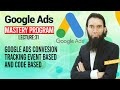 Google Ads Tutorial | Convesion Tracking Event based and Code Based l Digital Marketing | Lecture 31