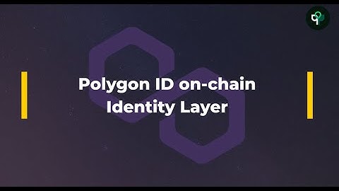 Polygon ID on chain Identity Layer
