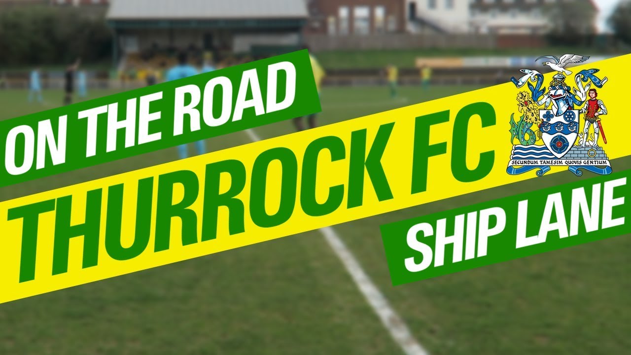 ON THE ROAD THURROCK FC YouTube
