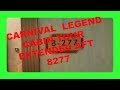 CARNIVAL LEGEND EXTENDED AFT CABIN #8277 REVIEW CARNIVAL LEGEND EXTENDED AFT CABIN #8277 REVIEW
