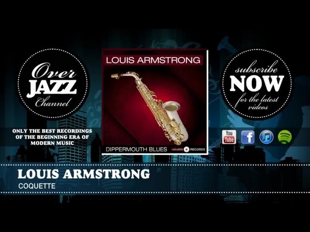 Louis Armstrong - Coquette