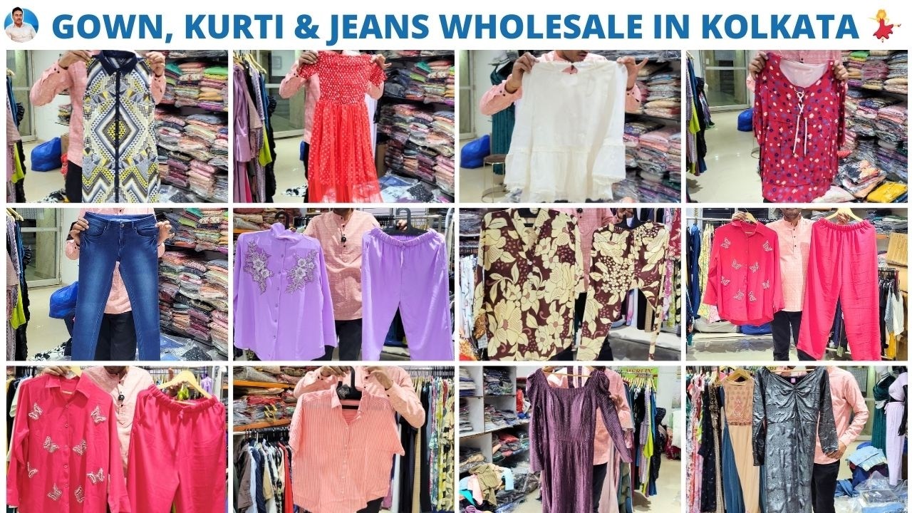 Kolkata Garments Ladies Wear Kolkata Me Ladies Dress Wholesale Market ?  Kurti, Gown Jeans Factory Price Par
