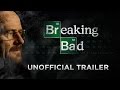 Breaking Bad Unofficial Trailer (Third Season)