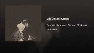 Video thumbnail of "Connan Mockasin - Big Distant Crush"