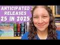 25 In 2025 Anticipated Book Releases In 2025 25 In 2025 Anticipated Book Releases In 2025
