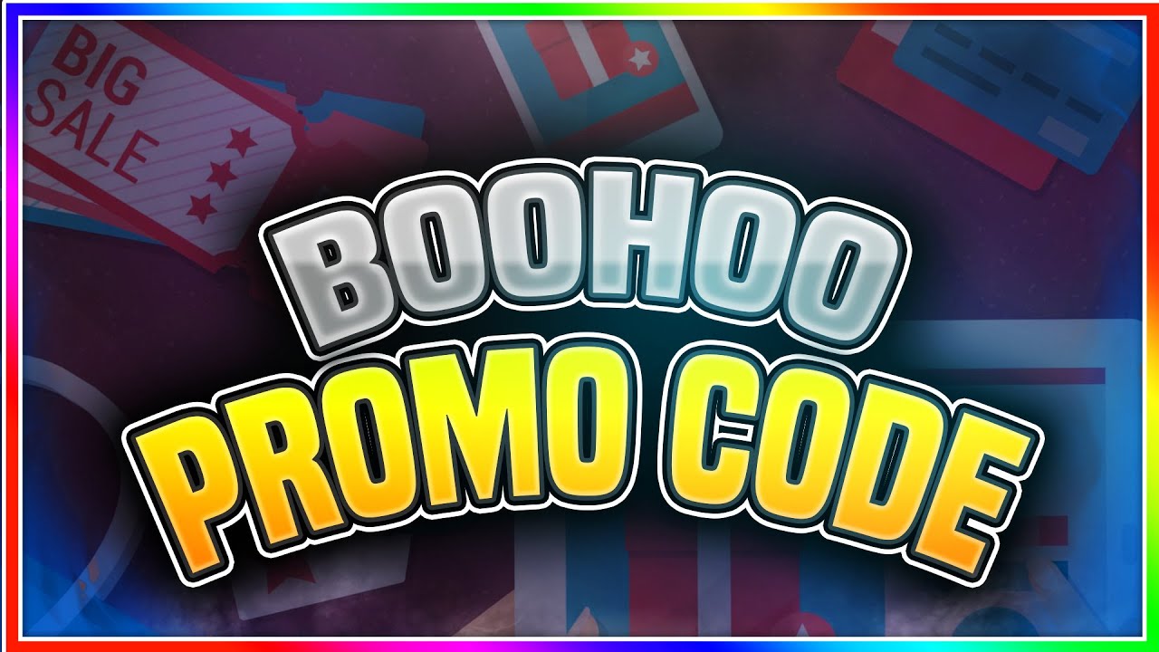 Boohoo Promo Code 2023 - How To Get Boohoo Discount Voucher - Active & Working!