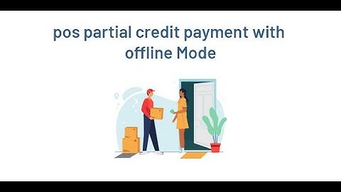 A Complete Guide to Using Odoo Pos Partial Payment Odoo App with Offline Mode. #Pos #PartialPayment