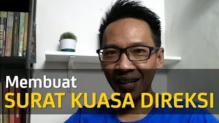 MEMBUAT SURAT KUASA DIREKSI (FREE DOWNLOAD)