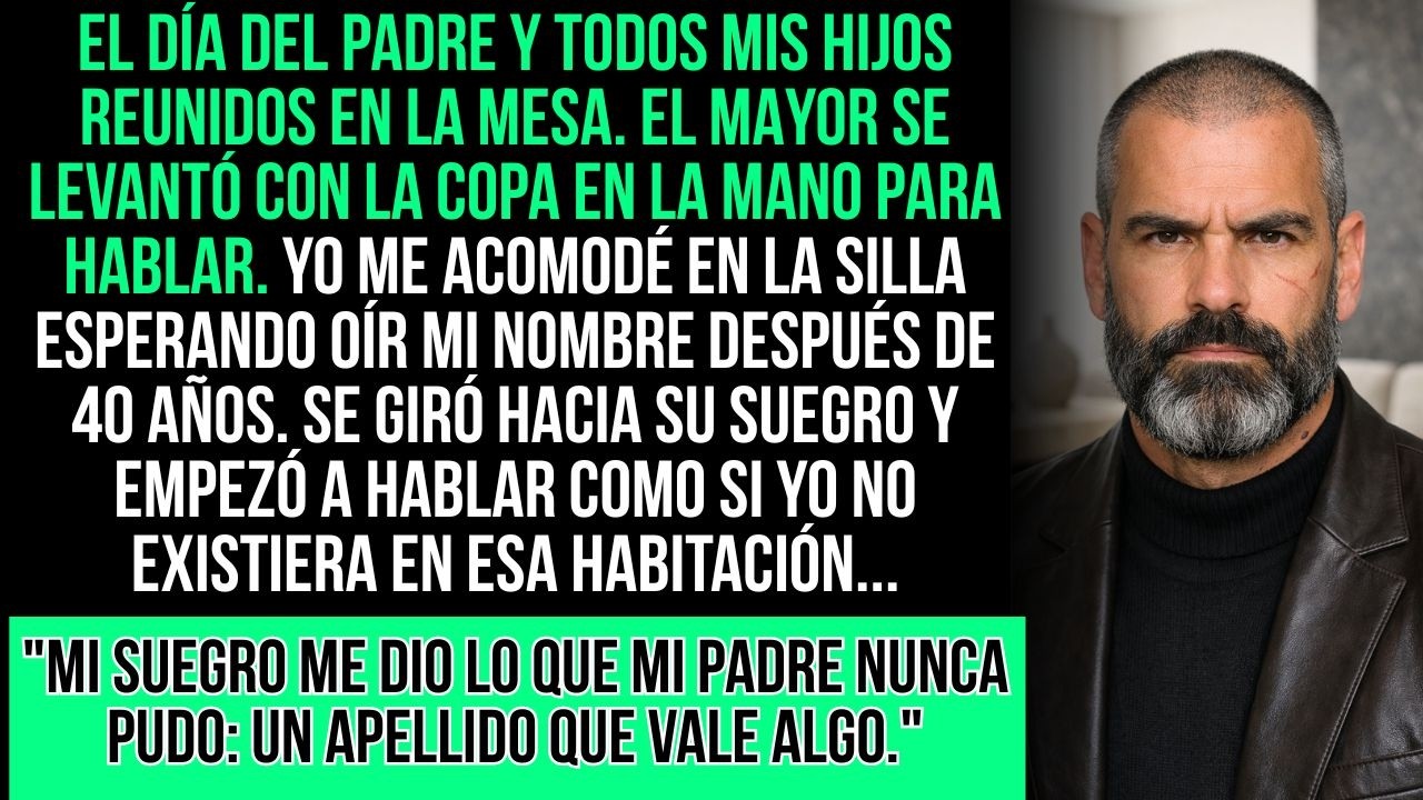 En El Día Del Padre Mi Hijo Alzó Su Copa Y Dijo: 