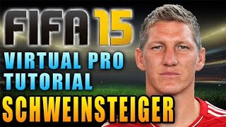 FIFA 15 NEXT GEN - Bastian Schweinsteiger Virtual Pro Tutorial