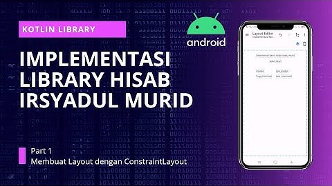 Praktik implementasi library hisab irsyadul murid Part 1 | membuat layout