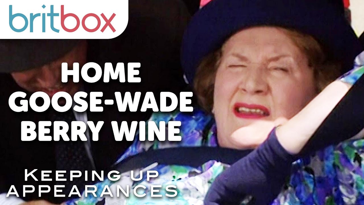 Hyacinth Can't Handle Her Gooseberry Wine Keeping Up Appearances