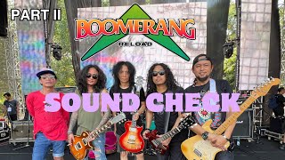 Boomerang Sound Check at 90'Festival 2023 PART II