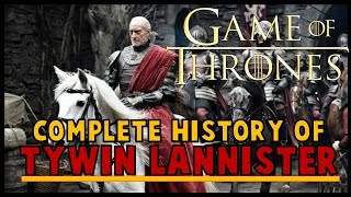 Tywin Lannister History (COMPLETE)