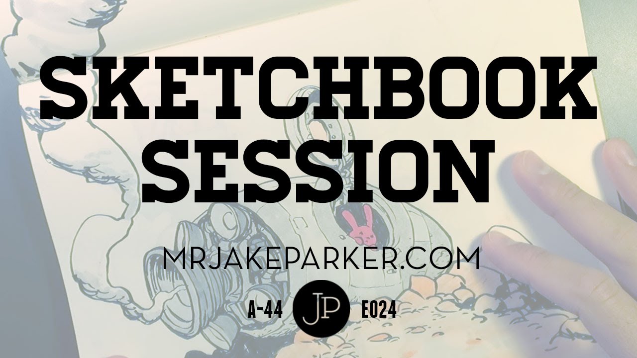 Sketchbook Session e024
