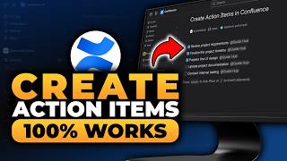 How To Create Action Items in Confluence (𝟮𝟬𝟮𝟲) | 100% WORKS | NO Yapping, To The Point & EASY!