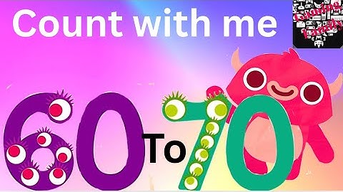 count with me from 60 to 70 Count 60 to 70 | Learn Numbers 60 to 70 | preschool learning videos